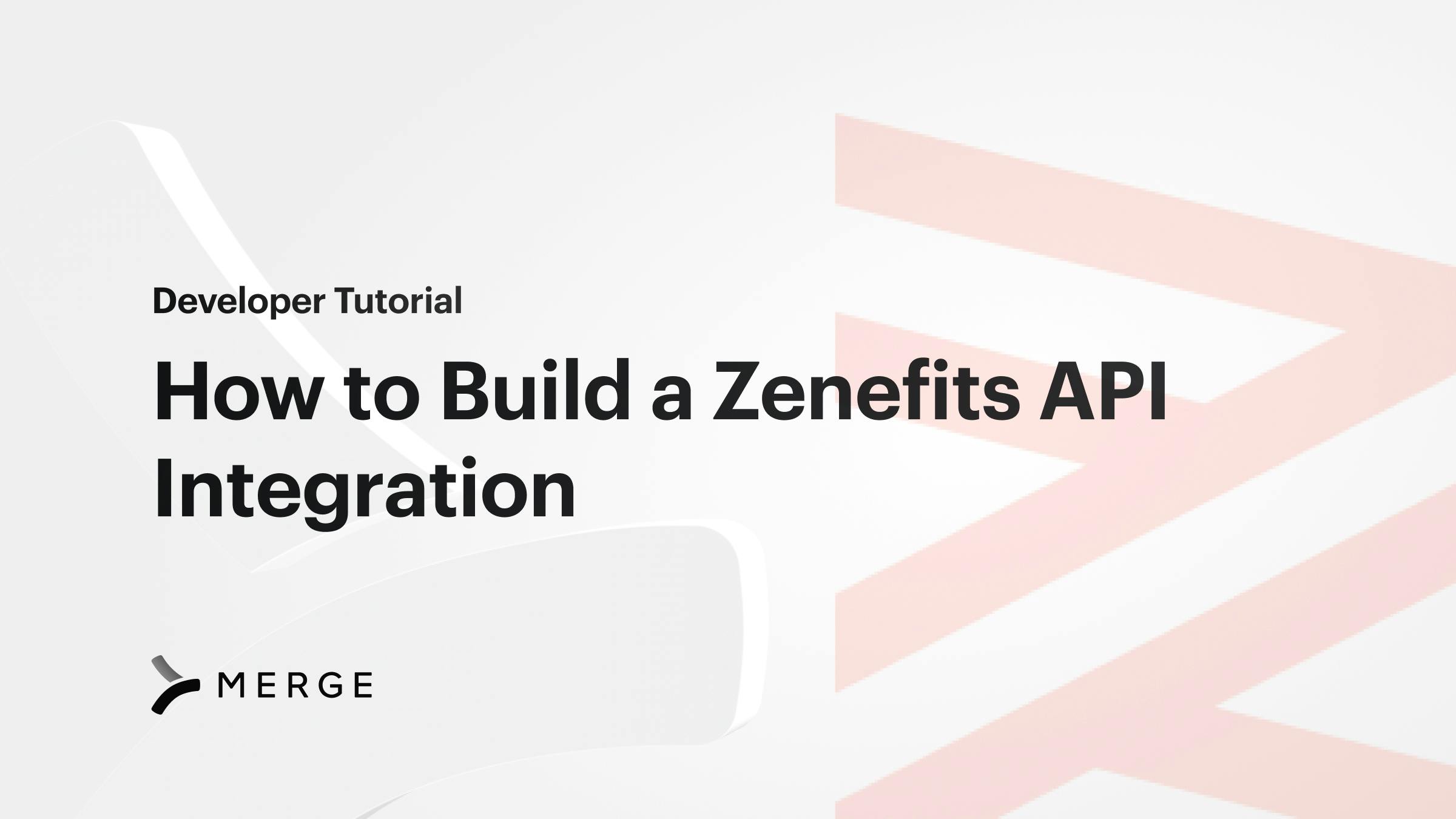 How to Build a Zenefits API Integration: Developer Guide